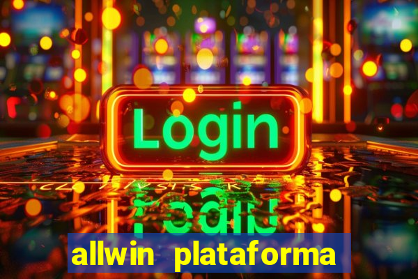 allwin plataforma de jogos